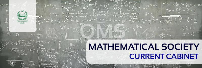 Current Cabinet of Mathematical Society Department of Mathematics QAU